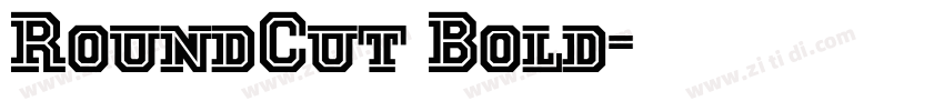 RoundCut Bold字体转换